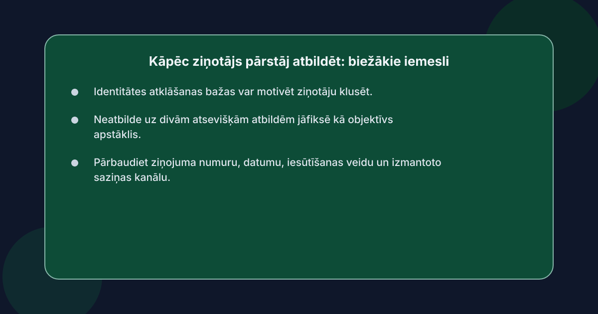 Kāpēc ziņotājs pārstāj atbildēt: biežākie iemesli