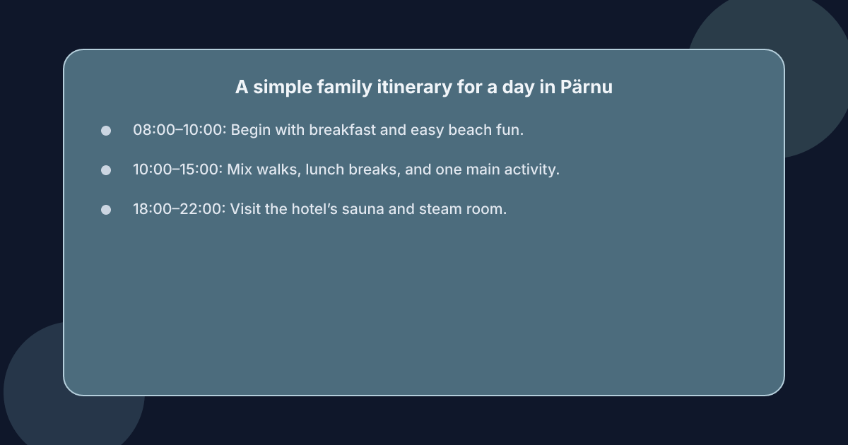 A simple family itinerary for a day in Pärnu